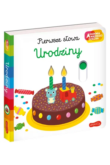 Urodziny. Akademia M�drego Dziecka. Pierwsze s�owa - Nathalie Choux