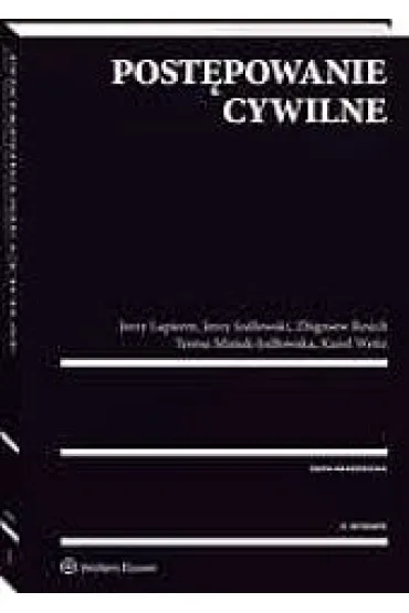 Post�powanie cywilne - Jerzy Jod�owski, Jerzy Lapierre, Karol Weitz, Teresa Misiuk-Jod�owska, Zbigniew Resich