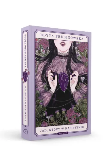 Jad, kt�ry w nas p�ynie. Krew, kt�ra nas dzieli. Tom 2 - Edyta Prusinowska
