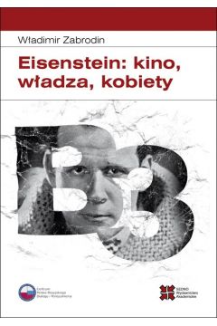 eBook Eisenstein: kino, wadza, kobiety pdf