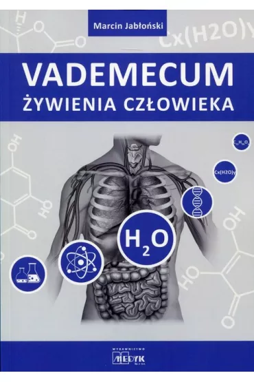 Vademecum �ywienia cz�owieka - Marcin Jab�o�ski