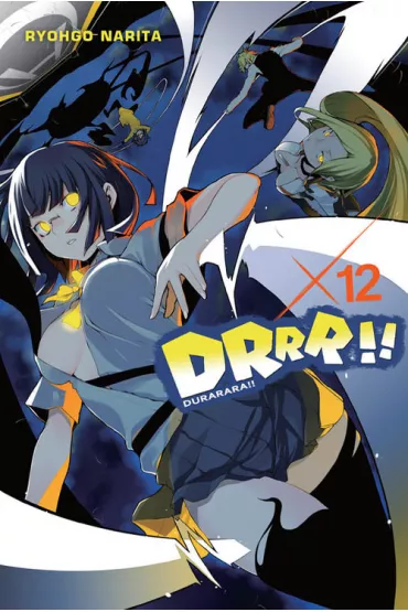 Durarara!! Tom 12 - Ryohgo Narita
