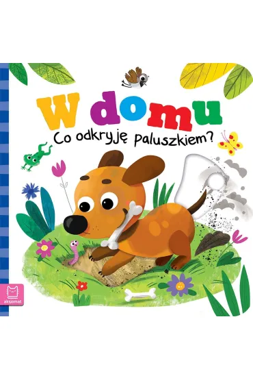 W domu Co odkryj� paluszkiem - Gra�yna Wasilewicz