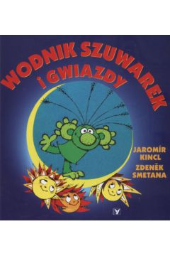 Wodnik szuwarek i gwiazdy - Knicl Jaromir, Smetana Zdenek - Jaromir Knicl, Smetana Zdenek