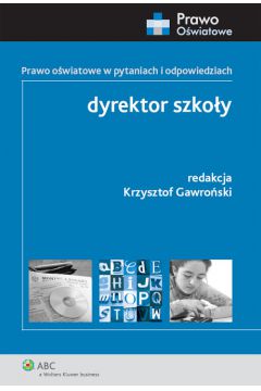 Dyrektor szko�y - Krzysztof Gawro�ski
