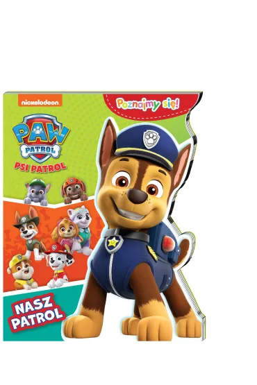 Psi Patrol. Poznajmy si�! Nasz patrol