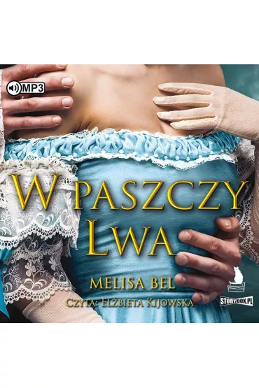 Audiobook W paszczy Lwa. Niepokorni. Tom 2 CD - Melisa Bel