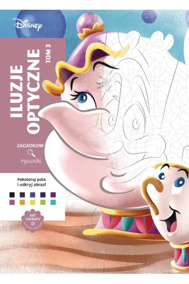 Art Therapy. Kolorowanka antystresowa. Disney. Iluzje optyczne. Tom 3. Zagadkowe rysunki - Eugenie Varone ilustr