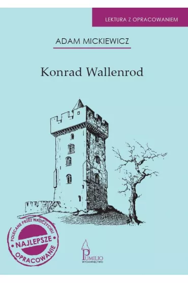 Konrad Wallenrod - Adam Mickiewicz