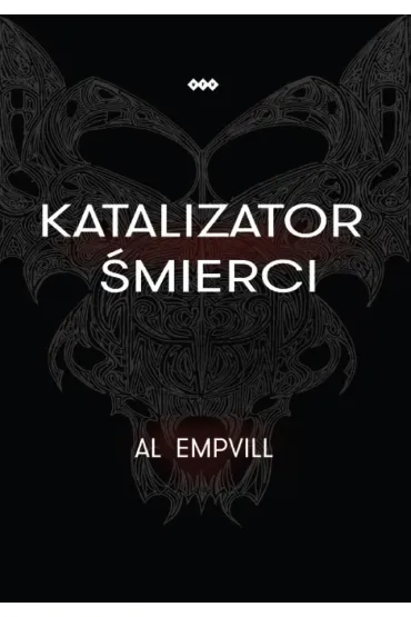 Katalizator �mierci - Al Empvill