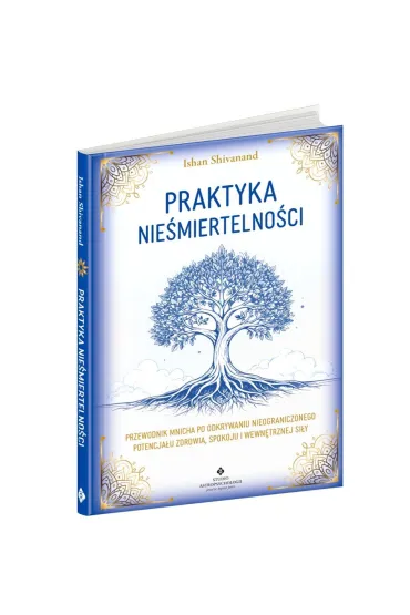 Praktyka nie�miertelno�ci - Ishan Shivanand