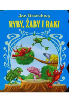 Ryby �aby i raki - Brzechwa Jan