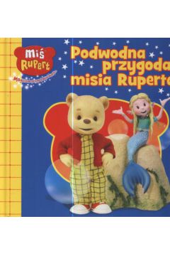 Podwodna przygoda Misia Ruperta