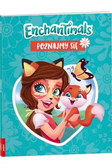 Enchantimals. Poznajmy si�
