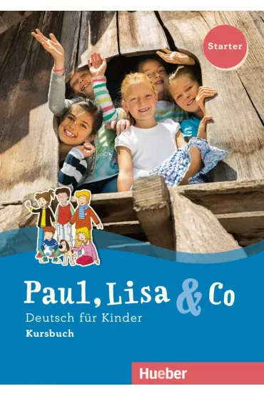 Paul, Lisa & Co. Starter. Kursbuch - Manuela Georgiakaki, Monika Bovermann, Renate Zscharlich