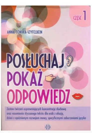 Pos�uchaj poka� odpowiedz cz�� 1 - Anna To�ska-Szyfelbein