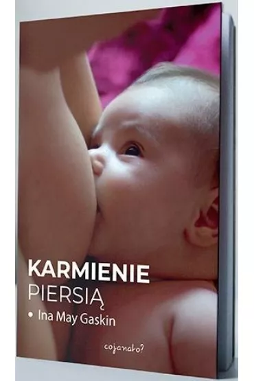 Karmienie piersi� - Ina May Gaskin