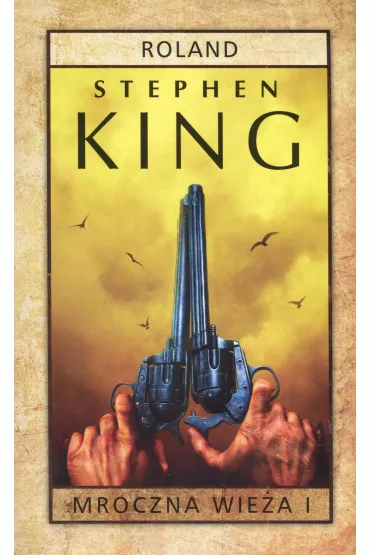 Roland. Mroczna Wie�a. Tom 1 (pocket) - Stephen King