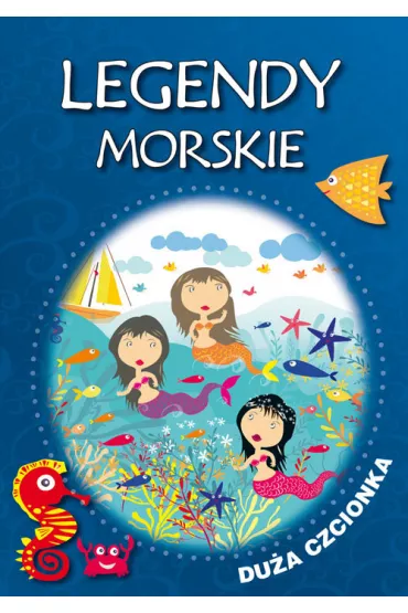 Legendy morskie - Anna Tatarzycka-�l�k, Ma�gorzata Korczy�ska