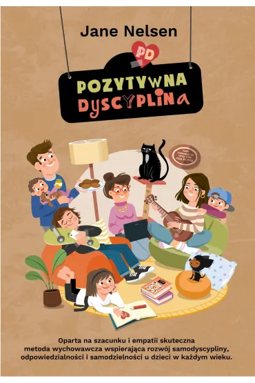 Pozytywna Dyscyplina - Jane Nelsen