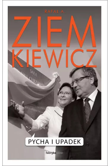 eBook Pycha i upadek mobi epub - Rafa� Ziemkiewicz