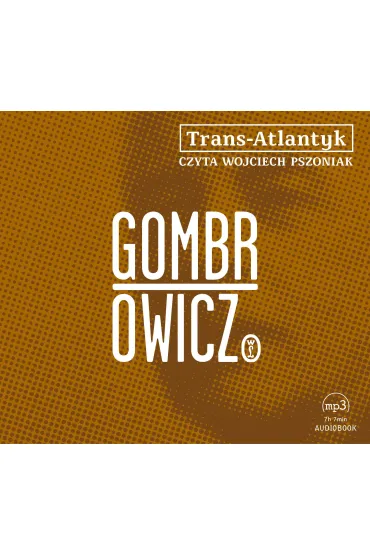 Audiobook CD mp3 trans-atlantyk - Witold Gombrowicz, Wojciech Pszoniak