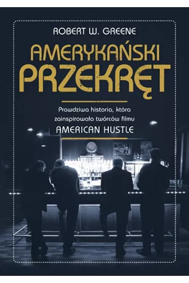 Ameryka�ski przekr�t - Robert Greene