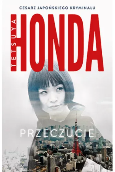 Przeczucie - Tetsuya Honda