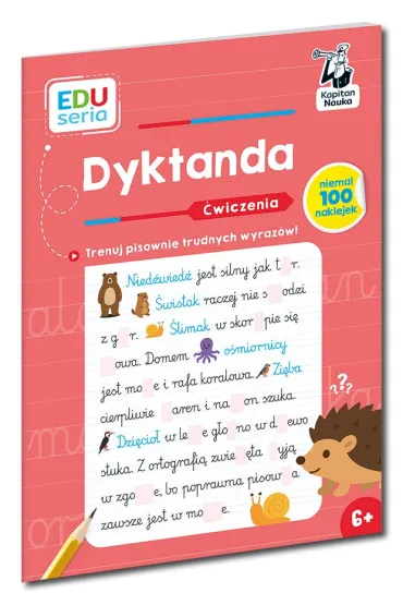 Dyktanda. �wiczenia. Kapitan Nauka. EDUseria - Irena Zarzycka