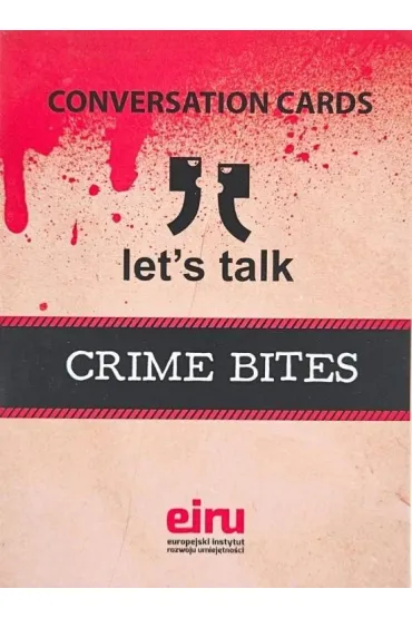 Karty Konwersacyjne. Let's talk Crime bites
