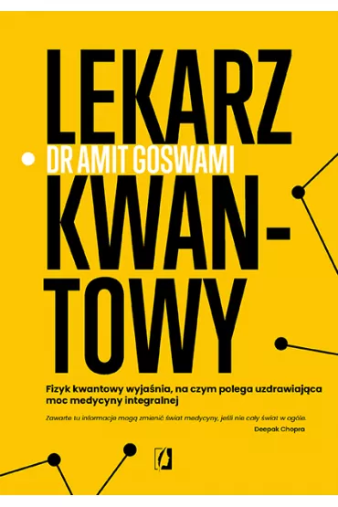 Lekarz kwantowy - Amit Goswami
