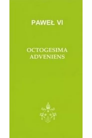 Octogesima Adveniens - Pawe� VI