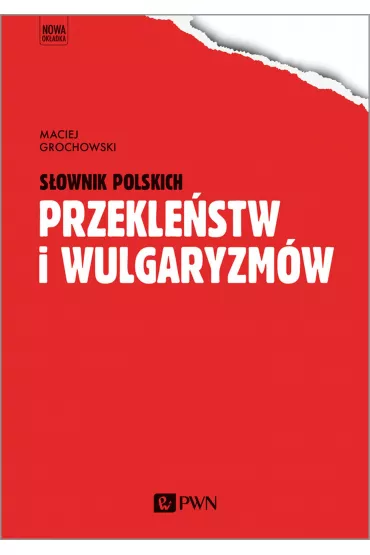 S�ownik polskich przekle�stw i wulgaryzm�w - Maciej Grochowski