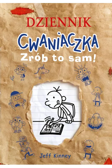 Dziennik cwaniaczka. Zrb to sam! - Jeff Kinney