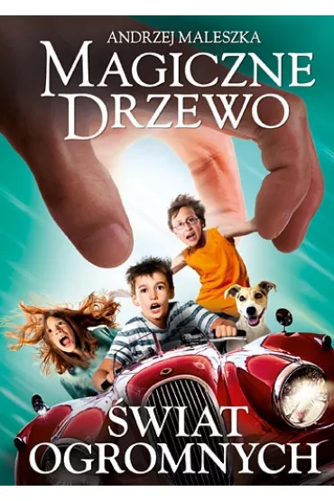 �wiat Ogromnych. Magiczne Drzewo. Tom 7 - Andrzej Maleszka