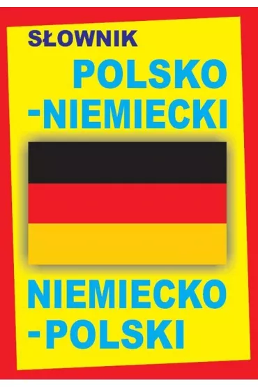 S�ownik polsko-niemiecki niemiecko-polski. Oprawa twarda