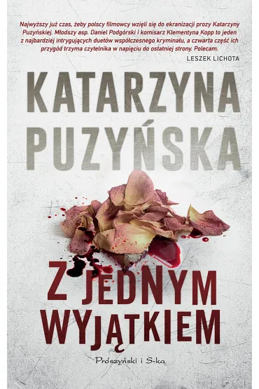 Z jednym wyj�tkiem. Lipowo. Tom 4 - Katarzyna Puzy�ska