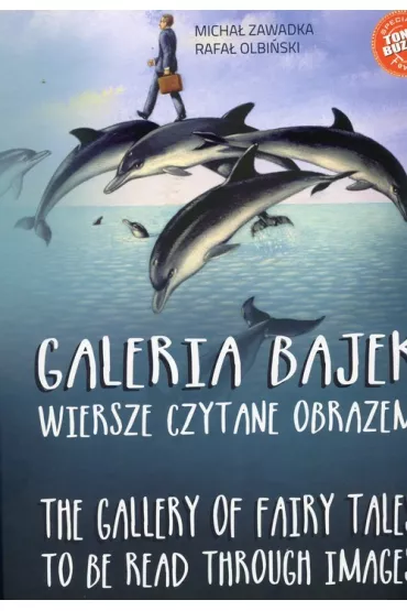Galeria bajek. Wiersze czytane obrazem - Micha� Zawadka, Rafa� Olbi�ski, Rafa� Olbiski