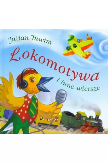 Lokomotywa i inne wiersze - Julian Tuwim