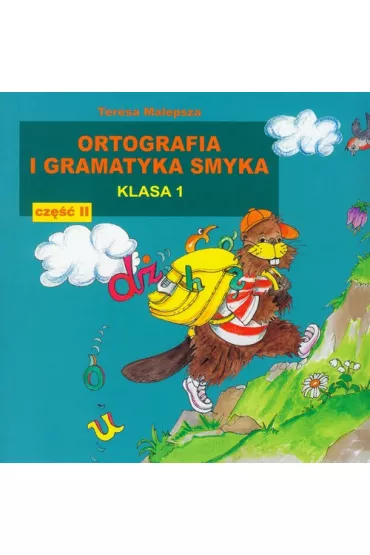 Ortografia i gramatyka Smyka SP KL 1. Materia�y pomocnicze. Cz�� 2 - Teresa Malepsza