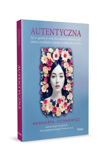Autentyczna - Magdalena  Juchniewicz