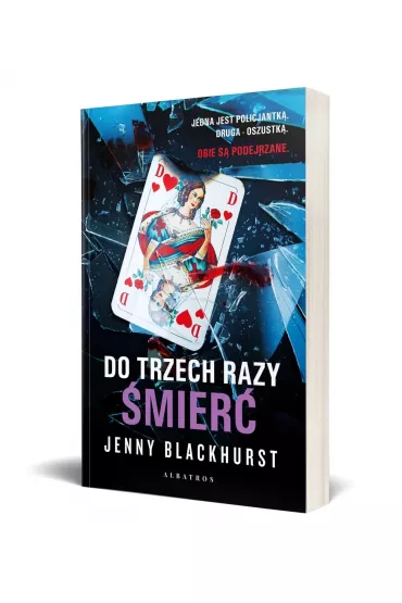 Do trzech razy �mier�. Niemo�liwe zbrodnie. Tom 1 - Jenny Blackhurst