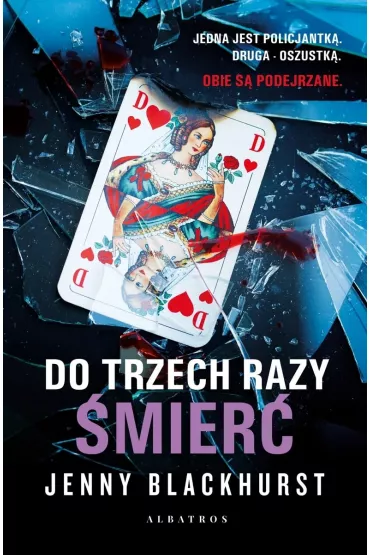 Do trzech razy �mier�. Niemo�liwe zbrodnie. Tom 1 - Jenny Blackhurst