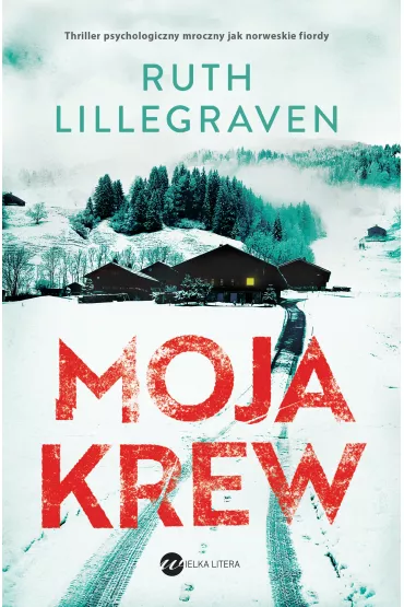 eBook Moja krew mobi epub - Ruth  Lillegraven