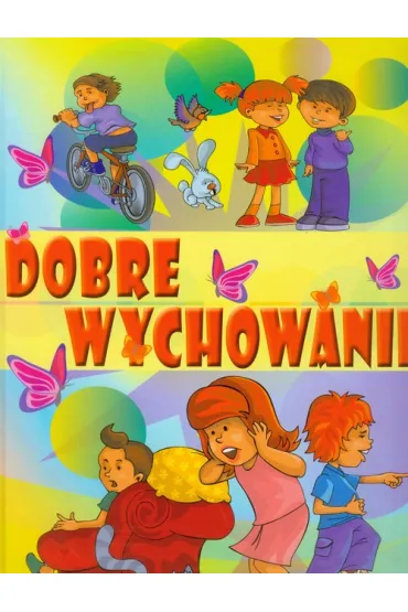 Dobre wychowanie (OT) - Beata Jacewicz, D. il. Pawlenko