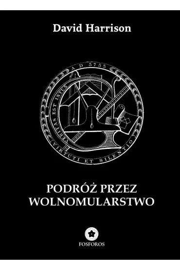 Podr� przez wolnomularstwo - David Harrison