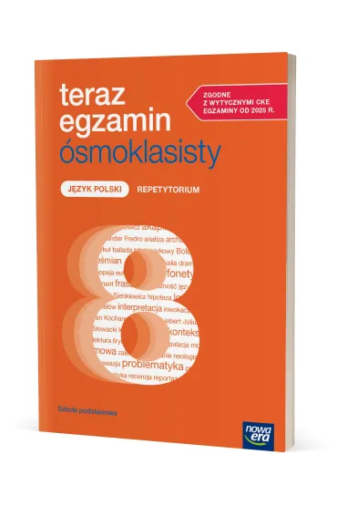 Teraz egzamin �smoklasisty. J�zyk polski. Repetytorium - Joanna Kuchta, Joanna Kostrzewa, Anna  Cisowska, Julia  Grzechowska, Natalia  Grzybowska, Monika Dembi�ska