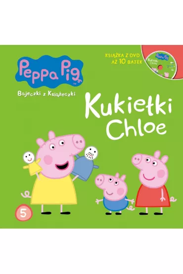 Kukie�ki chloe �winka Peppa bajeczki z ksi��eczki Tom 5 + dvd