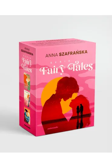 Pakiet Fairy Tales. Tomy 1-3: Once Upon a Time, Happy Ever After, Far Far Away - Anna Szafra�ska