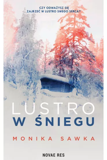 Lustro w �niegu - Monika  Sawka